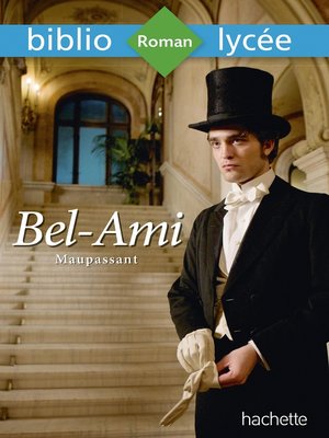 cover image of Bibliolycée--Bel-Ami, Guy de Maupassant